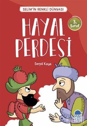 Picture of Hayal Perdesi - Selim’in Renkli Dünyası / 3. Sınıf Okuma Kitabı