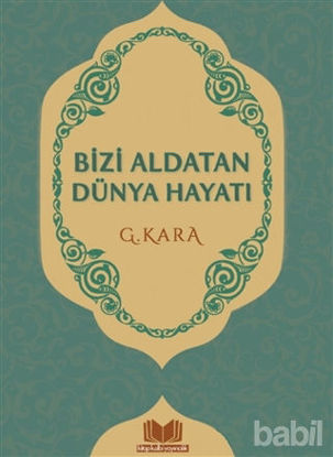 Picture of Bizi Aldatan Dünya Hayatı