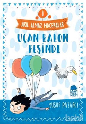 Picture of Uçan Balon Peşinde - Akıl Almaz Maceralar 1