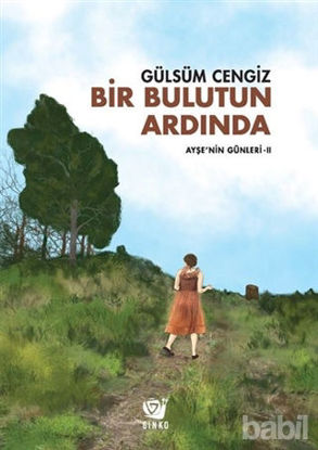 Picture of Bir Bulutun Ardında - Ayşe’nin Günleri 2