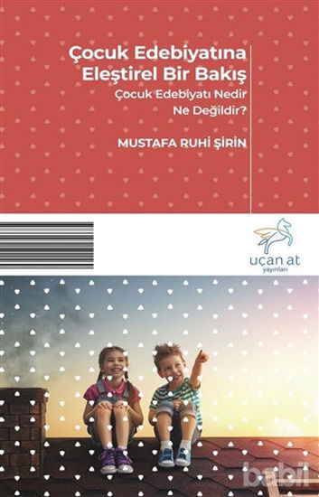 Picture of Çocuk Edebiyatına Eleştirel Bir Bakış