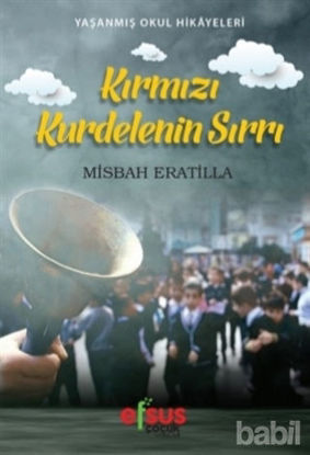 Picture of Kırmızı Kurdelenin Sırrı - Yaşanmış Okul Hikayeleri