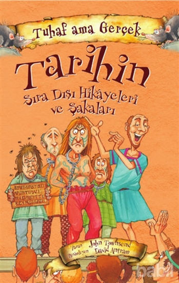 Picture of Tarihin Sıra Dışı Hikayeleri ve Şakaları - Tuhaf Ama Gerçek