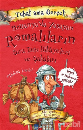 Picture of Britanya’da Yaşayan Romalıların Sıra Dışı Hikayeleri ve Şakaları - Tuhaf Ama Gerçek