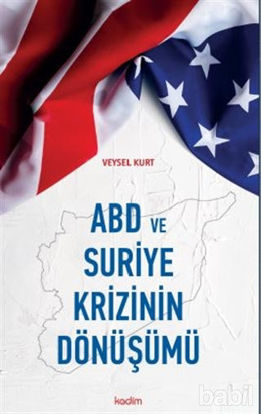 Picture of ABD ve Suriye Krizinin Dönüşümü
