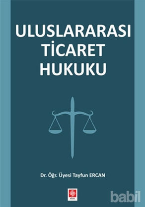 Picture of Uluslararası Ticaret Hukuku