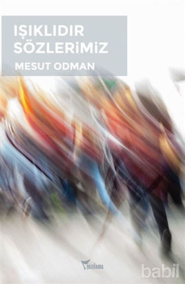 Picture of Işıklıdır Sözlerimiz