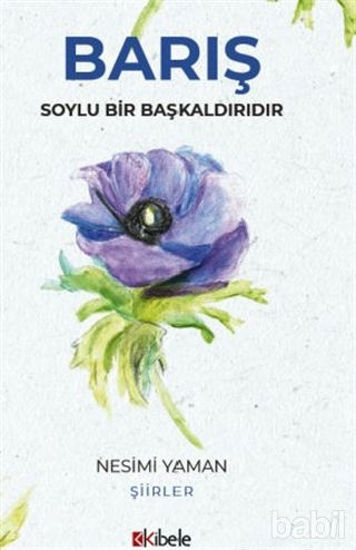 Picture of Barış Soylu Bir Başkaldırıdır