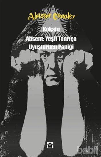 Picture of Kokain - Absent: Yeşil Tanrıça - Uyuşturucu Paniği