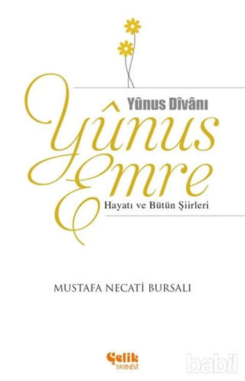 Picture of Yunus Emre Hayatı ve Bütün Şiirleri