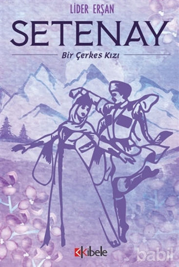 Picture of Setenay - Bir Çerkes Kızı