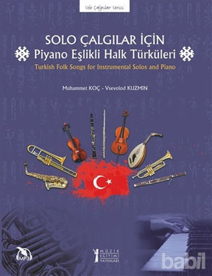 Picture of Solo Çalgılar İçin Piyano Eşlikli Halk Türküleri