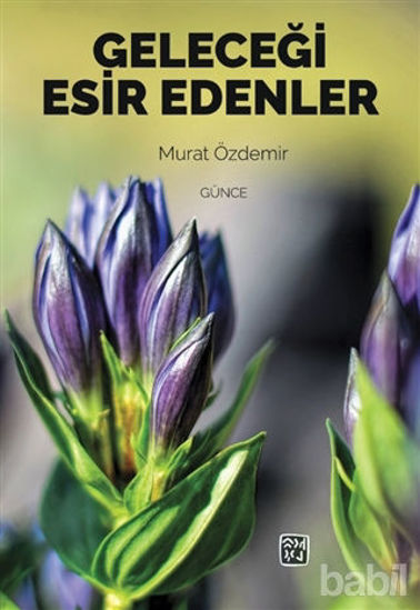 Picture of Geleceği Esir Edenler