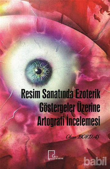 Picture of Resim Sanatında Ezoterik Göstergeler Üzerine Artografi İncelemesi