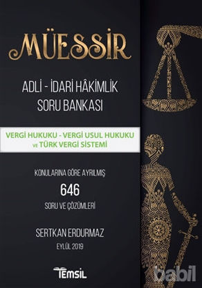 Picture of Müessir Adli-İdari Hakimlik Soru Bankası - Vergi Hukuku - Vergi Usul Hukuku ve Türk Vergi Sistemi