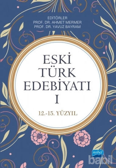 Picture of Eski Türk Edebiyatı 1 (12 - 15. Yıl)