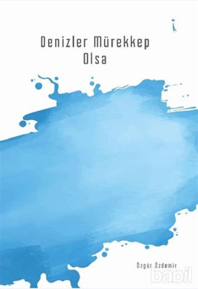 Picture of Denizler Mürekkep Olsa