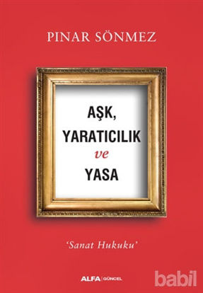 Picture of Aşk Yaratıcılık ve Yasa