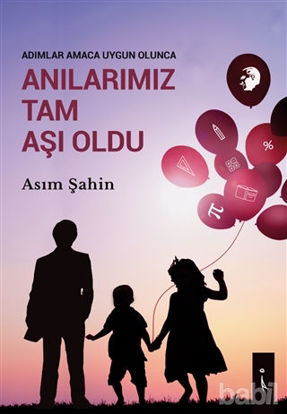 Picture of Adımlar Amaca Uygun Olunca Anılarımız Tam Aşı Oldu