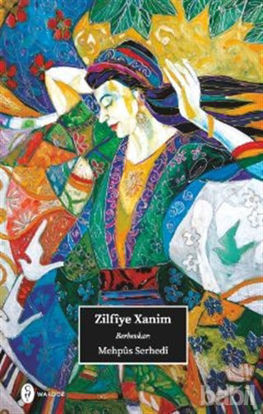 Picture of Zilfiye Xanim