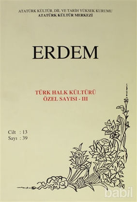 Picture of Erdem Atatürk Kültür Merkezi Dergisi Sayı : 39 Eylül 2001 (Cilt 13 ) Türk Halk Kültürü Özel Sayısı - 3