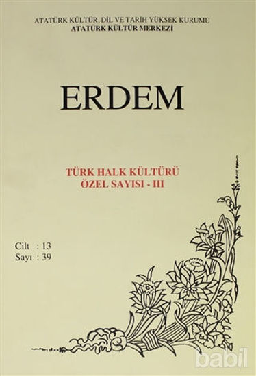 Picture of Erdem Atatürk Kültür Merkezi Dergisi Sayı : 39 Eylül 2001 (Cilt 13 ) Türk Halk Kültürü Özel Sayısı - 3