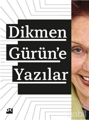 Picture of Dikmen Gürün’e Yazılar