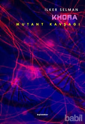 Picture of Khora - Mutant Kavşağı