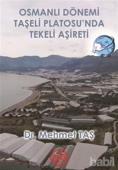 Picture of Osmanlı Dönemi Taşeli Platosu’nda Tekeli Aşireti