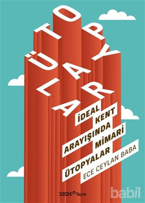 Picture of İdeal Kent Arayışında Mimari Ütopyalar