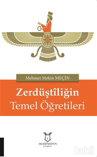 Picture of Zerdüştiliğin Temel Öğretileri