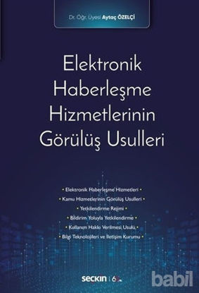 Picture of Elektronik Haberleşme Hizmetlerinin Görülüş Usulleri