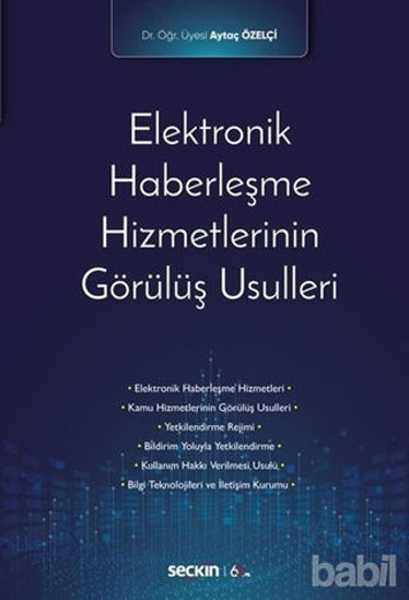 Picture of Elektronik Haberleşme Hizmetlerinin Görülüş Usulleri