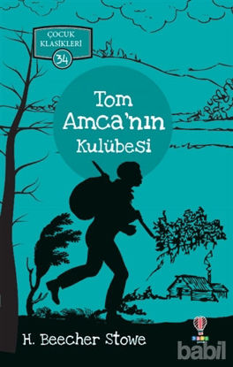 Picture of Tom Amca’nın Kulübesi - Çocuk Klasikleri 34