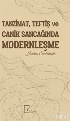 Picture of Tanzimat, Teftiş ve Canik Sancağında Modernleşme