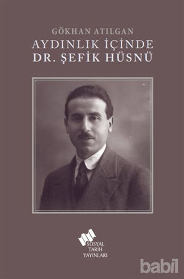 Picture of Aydınlık İçinde Dr. Şefik Hüsnü