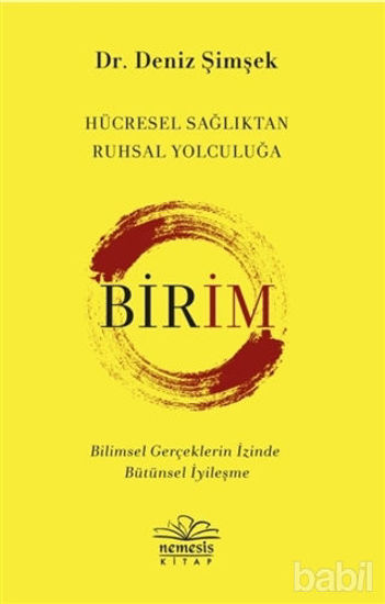 Picture of Birim - Hücresel Sağlıktan Ruhsal Yolculuğa