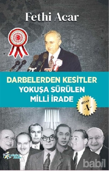 Picture of Darbelerden Kesitler - Yokuşa Sürülen Milli İrade 1