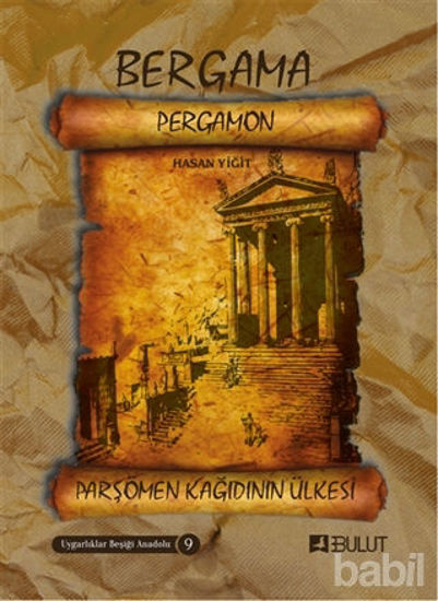 Picture of Bergama - Parşömen Kağıdının Ülkesi