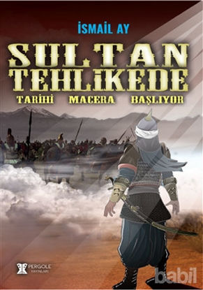 Picture of Sultan Tehlikede