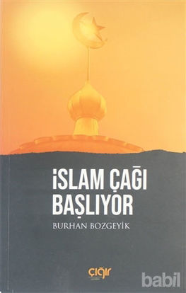 Picture of İslam Çağı Başlıyor