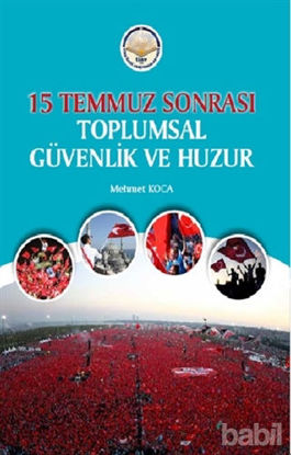 Picture of 15 Temmuz Sonrası Toplumsal Güvenlik ve Huzur