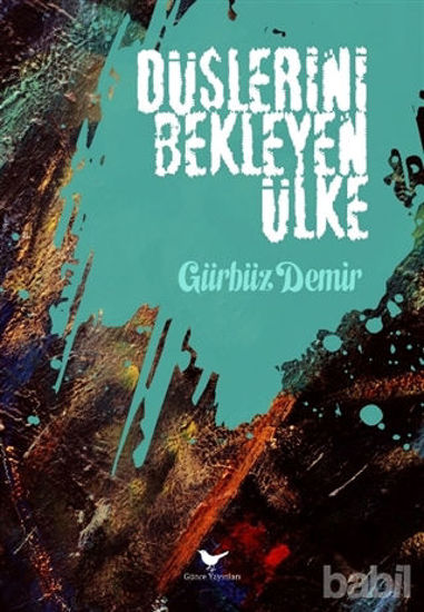 Picture of Düşlerini Bekleyen Ülke