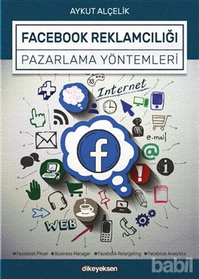 Picture of Facebook Reklamcılığı ve Pazarlama Yöntemleri