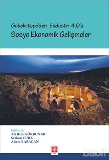Picture of Göbeklitepe'den Endüstri 4.0'a - Sosyo Ekonomik Gelişmeler