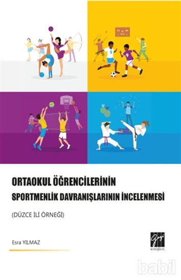 Picture of Ortaokul Öğrencilerinin Sportmenlik Davranışlarının İncelenmesi (Düzce İli Örneği)