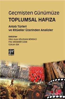 Picture of Geçmişten Günümüze Toplumsal Hafıza