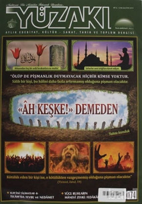 Picture of Yüzakı Aylık Edebiyat, Kültür - Sanat, Tarih ve Toplum Dergisi Sayı: 174 Ağustos 2019