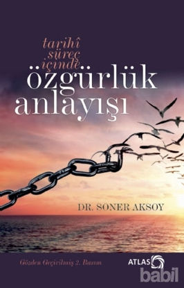 Picture of Tarihi Süreç İçinde Özgürlük Anlayışı