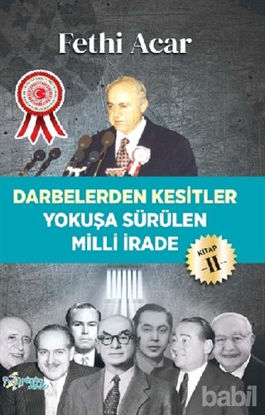 Picture of Darbelerden Kesitler - Yokuşa Sürülen Milli İrade 2